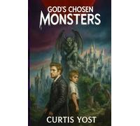 God's Chosen Monsters