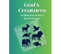 God's Creatures:: 55 Bible Animal Word Search Puzzles