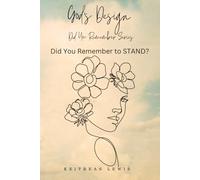 God's Design: Did You Remember Series: Did You Remember to STAND?