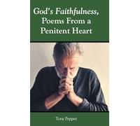 God's Faithfulness, Poems From a Penitent Heart