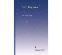 God's freemen: a tract for the times