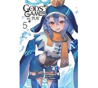 Gods' Games We Play, Vol. 5 (light novel): Volume 5 (Gods' Games We Play (Light Novel))
