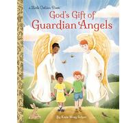 God's Gift of Guardian Angels (Little Golden Book)