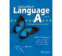 God's Gift of Language A - Abeka 4th Grade 4 Grammar and Writing Student Work Text