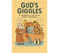 God's Giggles: A Journal of Faith and Funny Moments