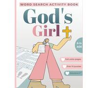 God's Girl Word Search: Inspirational and Full Color Puzzles with a Message from God for Girls