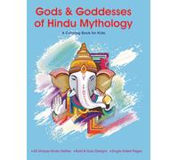 Gods & Goddesses of Hindu Mythology: A Coloring Book for Kids Hindu Gods | 8.5 x 11 inches, 104 Pages | Gift for Kids | 50+ images of Religion for mental peace and relaxation
