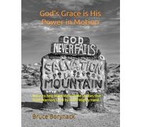 God's Grace is His Power in Motion.: Notes to help Make Men's Bible Studies that Build Warriors Used by God's Mighty Hand.