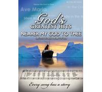 God's Greatest Hits: Nearer My God to Thee [USA] [DVD]