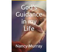 God's Guidance in my Life