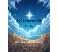 GOD'S Heavenly Gift To Us