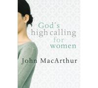 God's High Calling For Women
