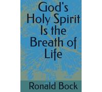 God's Holy Spirit Is the Breath of Life (Love letters from the Lord)