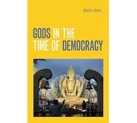 Gods in the Time of Democracy