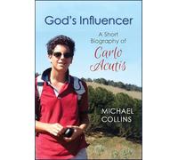God's Influencer: A Short Biography of Carlo Acutis