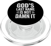 God'S Last Name Is Not Damn It Church Sarcasm Jokes - PopSockets PopGrip para MagSafe