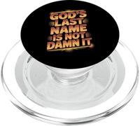 God'S Last Name Is Not Damn It Church Sarcasm Jokes - PopSockets PopGrip para MagSafe