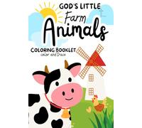 God's Little Farm Animals Coloring Booklet: Color and Trace