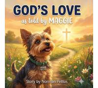 God's Love as told by Maggie (Maggie's Story Library)