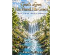 God's Love His Hand, His Grace