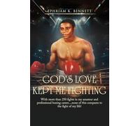 God's Love Kept Me Fighting