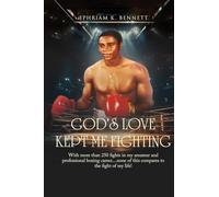 God's Love Kept Me Fighting