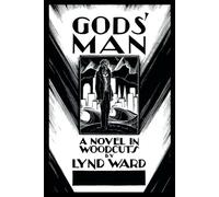 Gods' Man: A Novel in Woodcuts