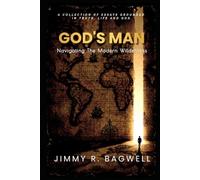 God's Man: Navigating the Modern Wilderness: 4