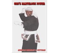 God's Marvelous Power!: A miraculous story of deliverance, healing and restoration from generational curses | Large Print | 29 Pages