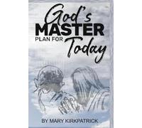 God's Master Plan for Today