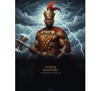 Gods & Monsters: African Mythology Colouring Book: 50 Bold Illustrations of Gods, Spirits and Legendary Heroes for Adults | Single-Sided Pages