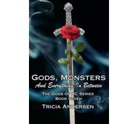 Gods, Monsters and Everything In Between: 7 (Gods of DC)