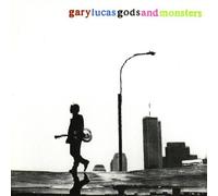 Gods & Monsters by Gary Lucas