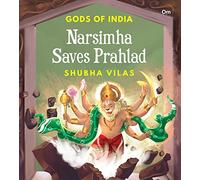 Gods of India: Narsimha Saves Prahlad