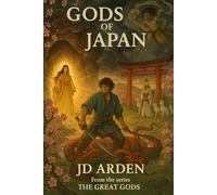 Gods of Japan: 7 (THE GREAT GODS)