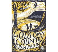 Gods Own Country: Ross Raisin