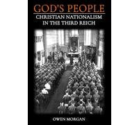 God's People: Christian Nationalism In The Third Reich