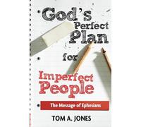 God's Perfect Plan for Imperfect People