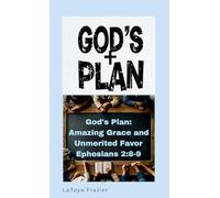 God's Plan: Past, Present, and Future
