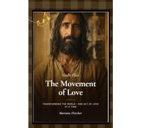 God's Plan: The Movement of Love