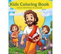 Gods Promise In Color: Color Your Way Through God’s Love and Light