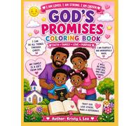 God's Promises Coloring Book: Faith, Family, Love & Purpose