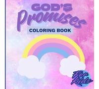 God's Promises Coloring Book for Kids: Educational Coloring Pages with God's Promises and Scripture for Children Ages 3-12