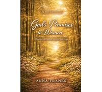 God's Promises to Women: A 32-Day Devotional Journey of Healing, Identity, and Hope (Standing in the Gap)