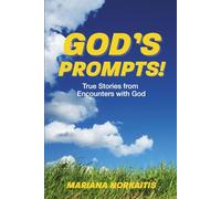 God's Prompts: True Stories from Encounters with God