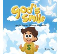 God's Smile: Santi's Journey Through Good Deeds