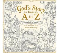 God's Story from A to Z: A Coloring Book for Young Hearts