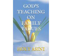 GOD'S TEACHING ON FAMILY VALUES