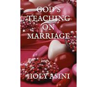 GOD'S TEACHING ON MARRIAGE
