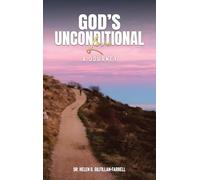 God's Unconditional Love: A Journey